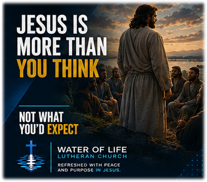 Not What You’d Expect – Jesus Is More Than You Think